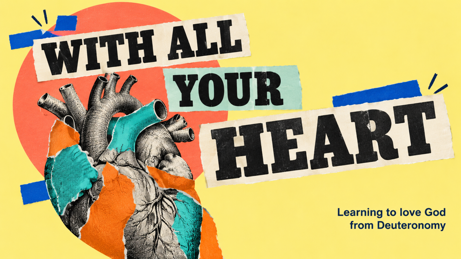 With All Your Heart Sermon Graphic